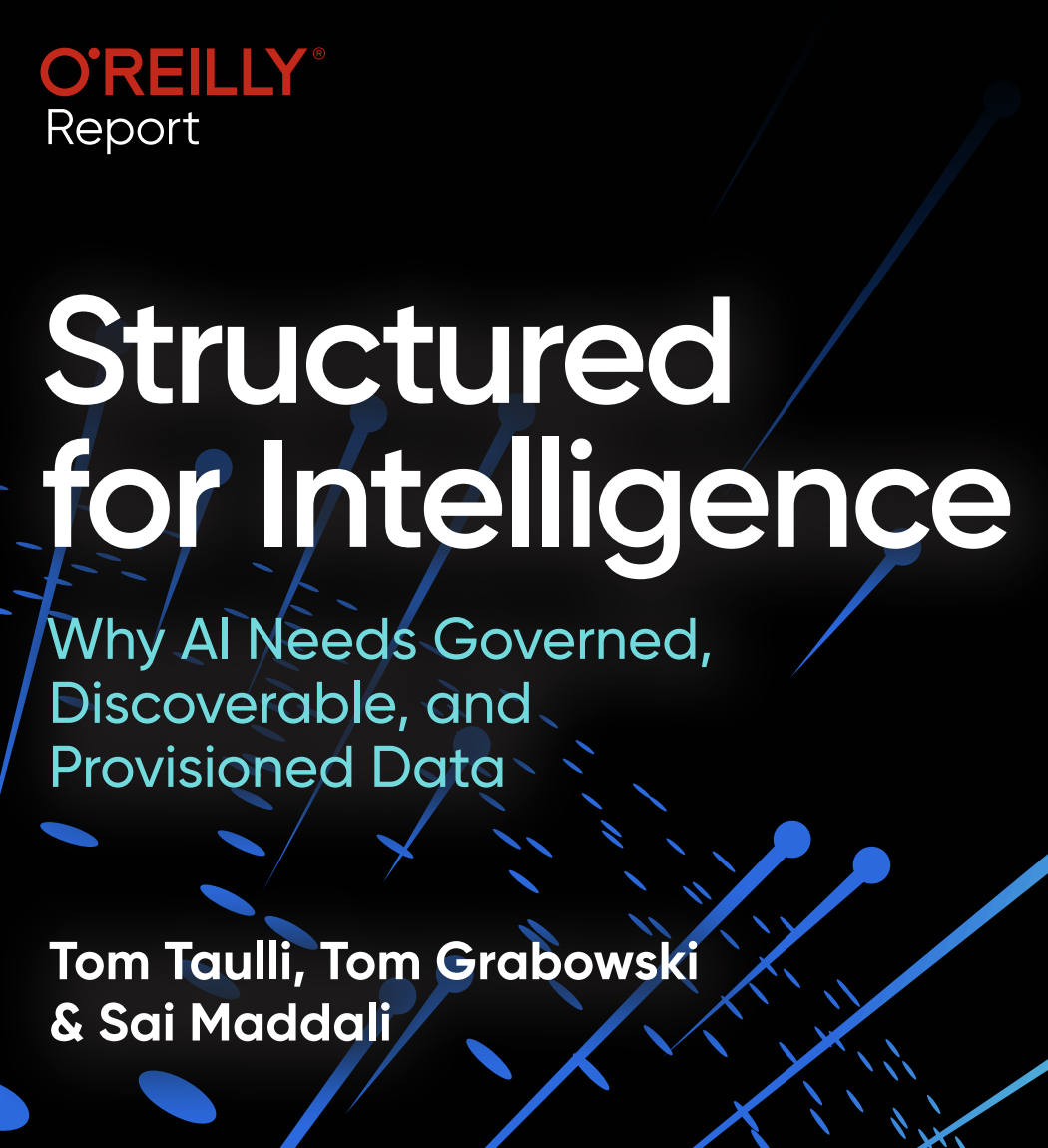 Structured for Intelligence – O'Reilly Report